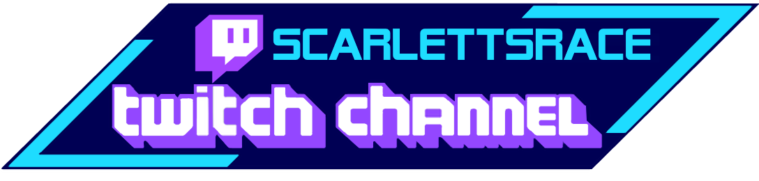 SCARLETTSRACE TWITCH CHANNEL
